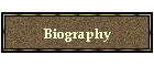 Biography